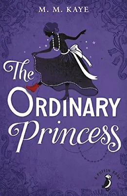 The Ordinary Princess (A Puffin Book)M M Kaye • £2.65