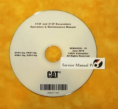 SEBU9232 CAT 312F 313F GC Excavators Operation Maintenance Manual CD. GJD FKE • $96.11