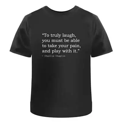 Inspirational Charlie Chaplin Quote Men's / Women's Cotton T-Shirts (TA245052) • £11.99
