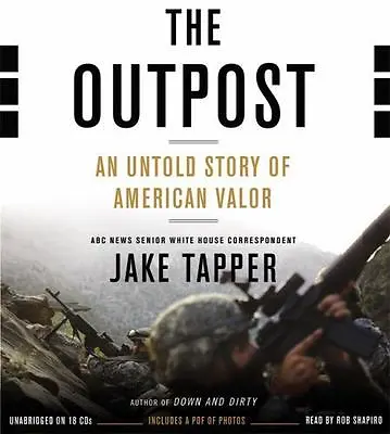 $5.95 • Buy THE OUTPOST Untold Story Of American Valor Jake Tapper ◆ 22Hrs 18 Audio Book CDs