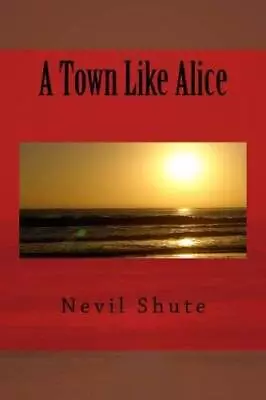 A Town Like Alice - Paperback By Shute Nevil - GOOD • $16.07