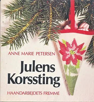 Haandarbejdets Fremme- Chrossstitch Designs Of The Christmas From 1989 • $24.95