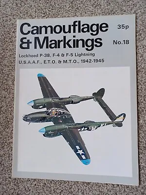Camouflage & Markings No 18 Lockheed P-38 F-4 & F-5 Lightning • £4.99