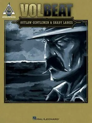 Volbeat - Outlaw Gentlemen & Shady Ladies (Hal-leonard Guitar Play-along) By Vo • $28.99