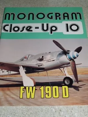 MONOGRAM CLOSE-UP 10: FOCKE WULF FW 190 D By J. Richard Smith & Eddie J. Creek • $42.95