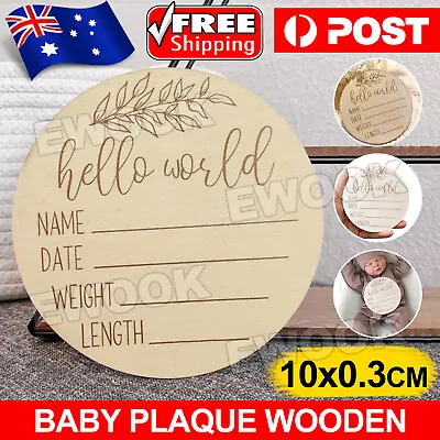 $6.95 • Buy Hello World Baby Birth Announcement Plaque Wooden Disc Introducing Name Card AU