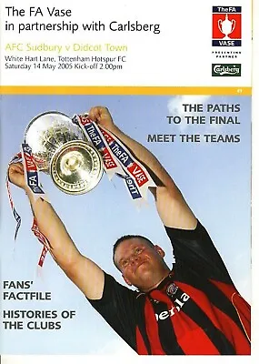 FA VASE FINAL 2005 AFC Sudbury V Didcot Town @ Tottenham - Official Programme • £3.99
