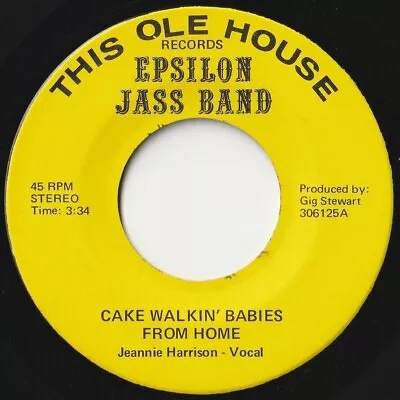 Epsilon Jass Band - Cake Walkin' Babies From Home/Lonesome Alimony Blues • $9.99