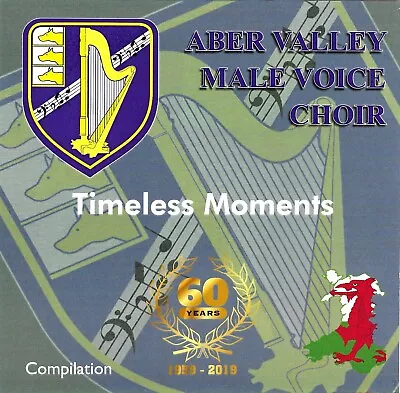 Aber Valley Male Voice Choir - Timeless Moments (2019) CD • £4.99