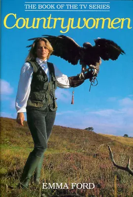 FORD EMMA FALCONRY AND HAWKING BOOK COUNTRYWOMEN RAPTORS Hardback BARGAIN New • £8.45