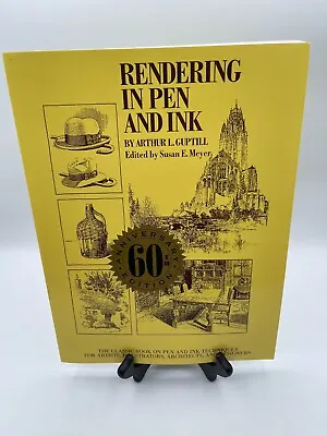 Rendering In Pen And Ink By Arthur L. Guptill 60th Anniversary Edition • $24.79