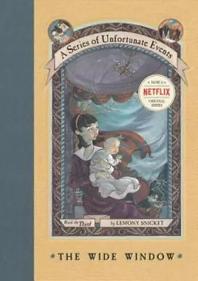 The Wide Window; A Series Of Unfortunate - 0064407683 Lemony Snicket Hardcover • $3.95