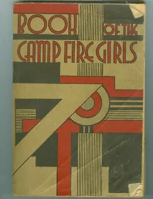 Book Of The Camp Fire Girls - Manual 1944 Art Deco VTG • $7.95