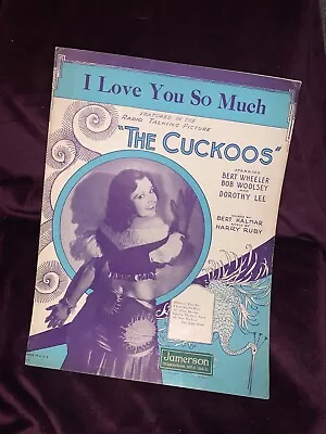 I Love You So Much 1930 Movie Edition   THE CUCKOOS  Vintage Sheet Music • $8.29