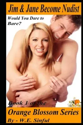 Jim & Jane Become Nudist: Would You Da... Sinful W.E. • £12.99