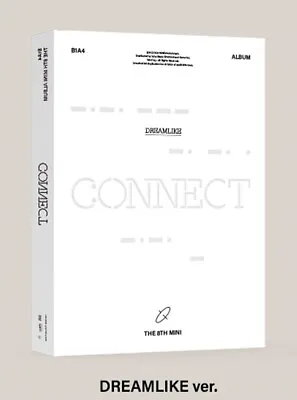 B1A4 8th Mini Album [CONNECT] DREAMLIKE CD+P.Book+Poster(On)+2p P.Card+Post+etc • $26.80