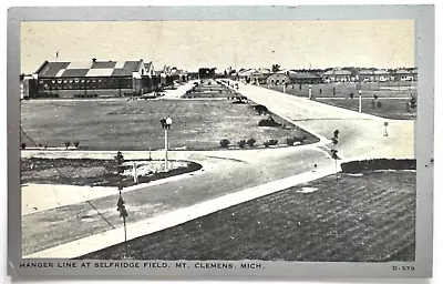 Postcard Hanger Line At Selfridge Field Mt. Clemens Michigan A9 • $9.95