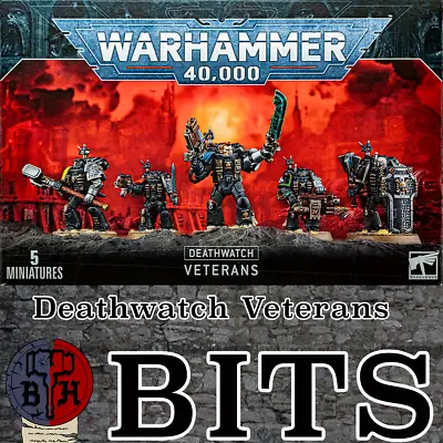 Warhammer 40k Deathwatch Veteran Squad BITS Multi-listing Space Marines Upgrades • $1.85