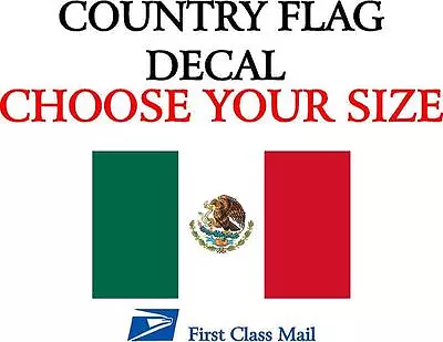 MEXICAN COUNTRY FLAG STICKER DECAL 5YR VINYLCountry Flag Of Mexico • $4.32