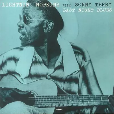 LIGHTNIN' HOPKINS With SONNY TERRY - Last Night Blues (reissue) - Vinyl (LP) • £17.20
