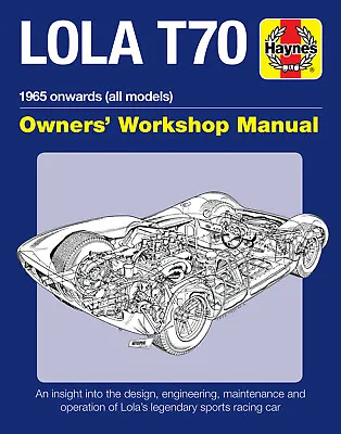 Lola T70 (Development Design Racing History Mk I-III GT Spyder) Buch Book Manual • £23.98