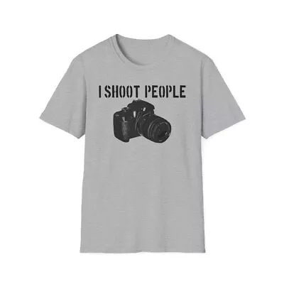 Photographer Camera T-Shirt I Shoot People Photography Dslr Film Canon Nikon • $21.99