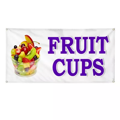 Vinyl Banner Multiple Sizes Fruit Cups Food Fair Truck Restaurant Fruit Outdoor • $16.99