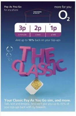 O2 Sim Card New Sealed Classic - Pay As You Go 02 2023 2G 3G 4G • £0.99