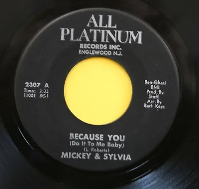 MICKEY & SYLVIA Soul 45rpm Because You (Do It To Me Baby) B/w Love Drops HEAR • $10