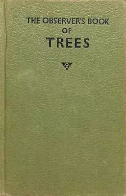 The Observer's Book Of Trees • £8.10