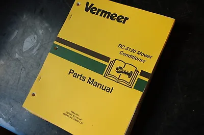 VERMEER RC-5120 DISC MOWER CONDITIONER Parts Manual Book Catalog List Spare Hay • $39.95