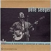 £12.15 • Buy Pete Seeger : Headlines & Footnotes: A COLLECTION OF TOPICAL SONGS CD (1999)