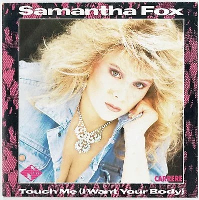 SAMANTHA FOX - 7  - Touch Me (I Want Your Body) French Picture Sleeve. Carrere • £3.80