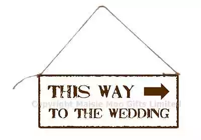 £5.99 • Buy Hanging Wedding Arrow Left Right Metal Vintage Shabby Chic Style Plaque Sign