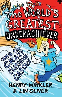 Hank Zipzer 1: The World's Greatest Underachiever And The Crazy Classroom Cascad • £2.23