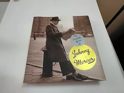 The Complete Lyrics Of Johnny Mercer HC DJ Coffee Table Book Robert Kimball • $29.99