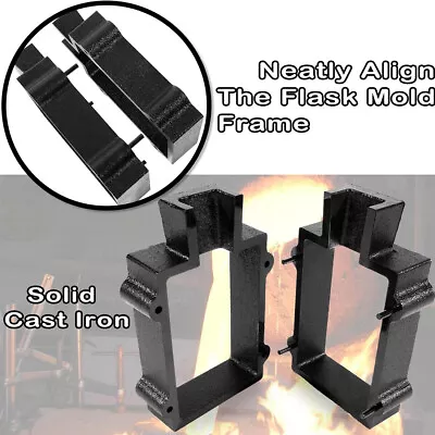 Black Cast Iron Flask Mold Holder 2 Pieces Suitable For Sand Casting Metal • $40.85