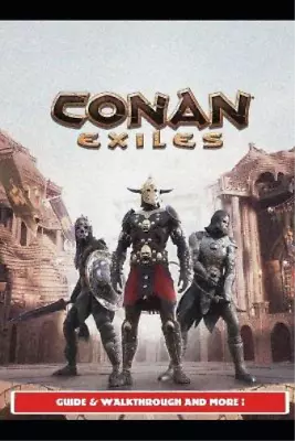 Urax2 Conan Exiles Guide - Tips And Tricks (Paperback) (US IMPORT) • $32.90